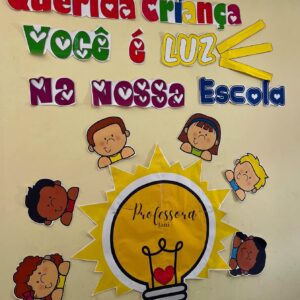 PAINEL CRIANÇA VOCÊ É LUZ