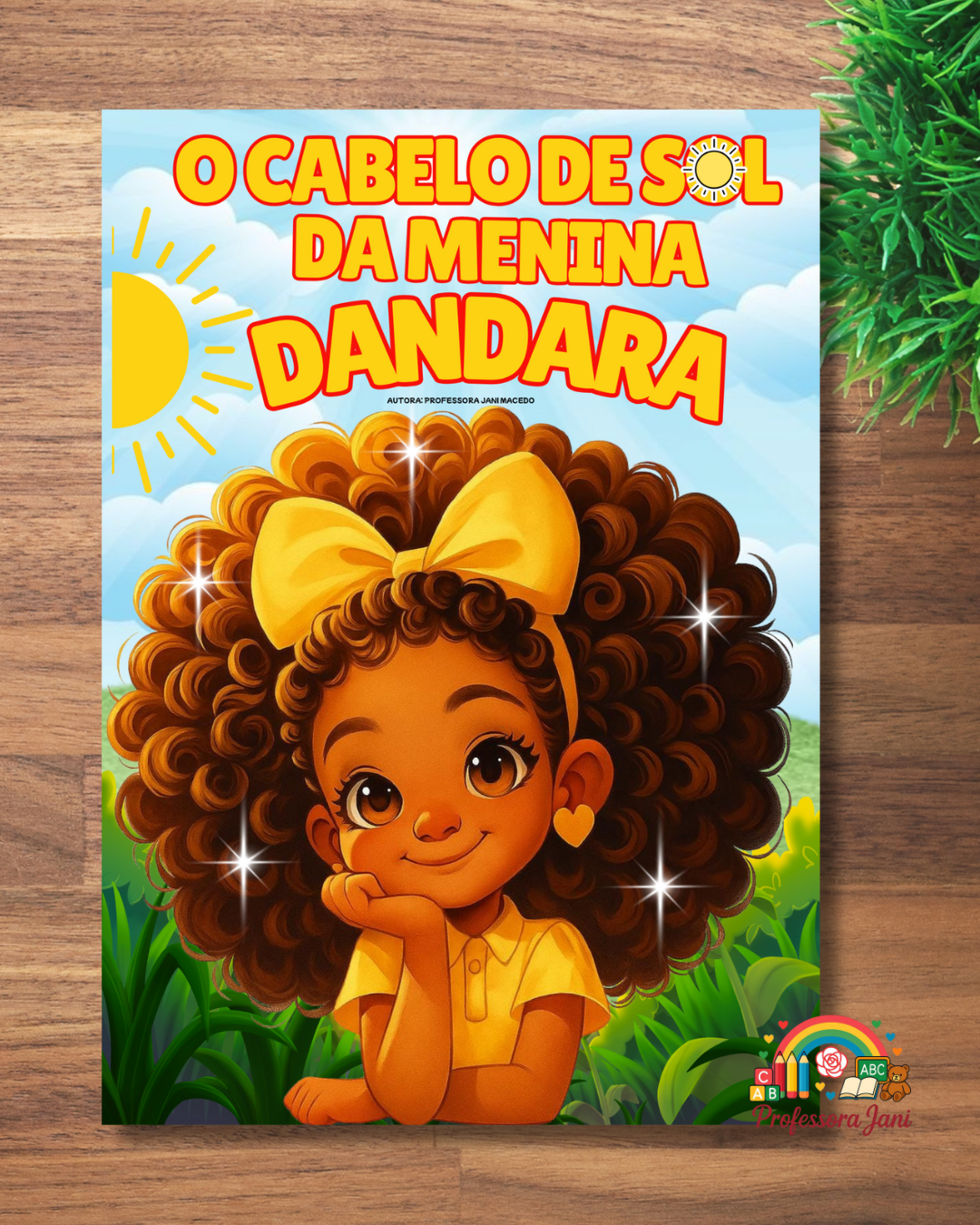 HISTÓRIA O CABELO DA MENINA DANDARA
