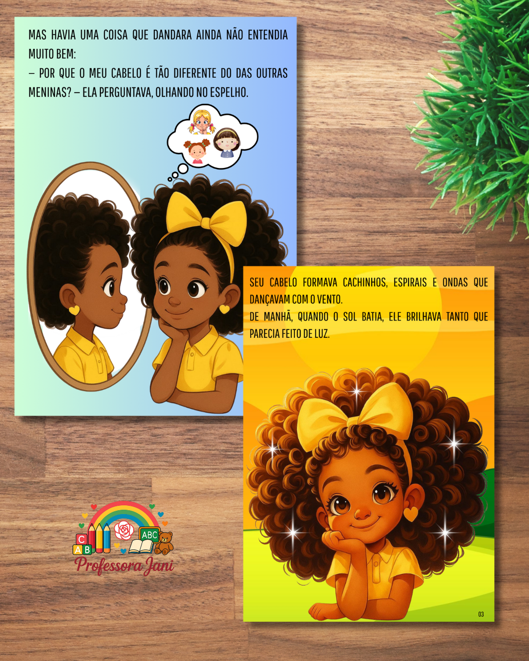 HISTÓRIA O CABELO DA MENINA DANDARA - Imagem 5