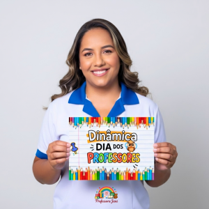 DINÂMICA DIA DOS PROFESSORES
